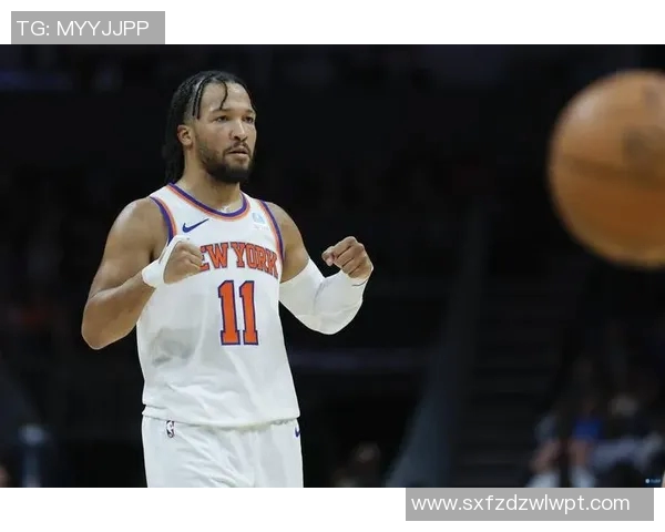 布伦森：别纠结于上场时间，全场紧逼控卫为比赛奠定了基调